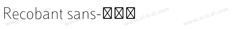 Recobant sans字体转换
